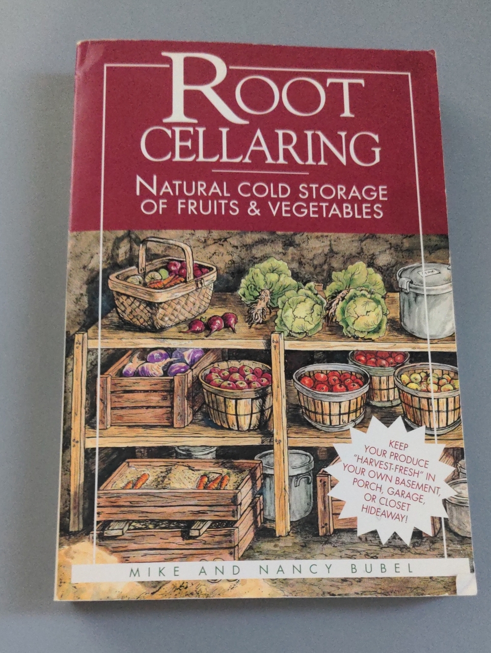 Root Cellaring Natural Cold Storage Of Fruits Vegetables Bubel Book Homsteading